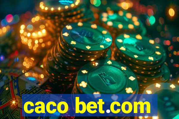 caco bet.com